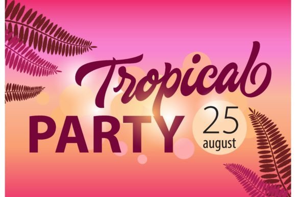 Download Tropical Party, August Twenty Five Leafl - Tropical party Collection